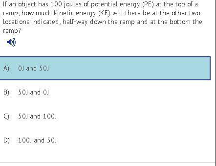 If an object has 100 joules of potential energy (PE) at the top of a ramp, how much kinetic energy