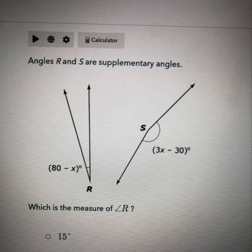 Angles R and S are supplementary angles. which is the measure of R?