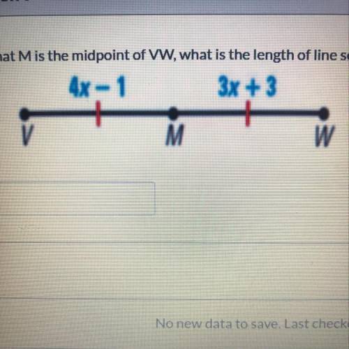 Given that M is the midpoint of VW, what is the length of line segment VM?