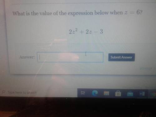 What is the value of the expression below when z = 6