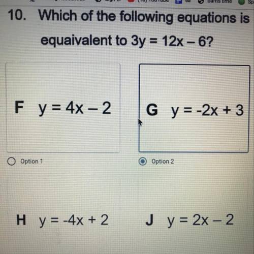 Which of the following equations to 3y= 12x-6?
