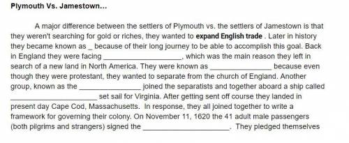 A major difference between the settlers of Plymouth vs. the settlers of Jamestown is that they were
