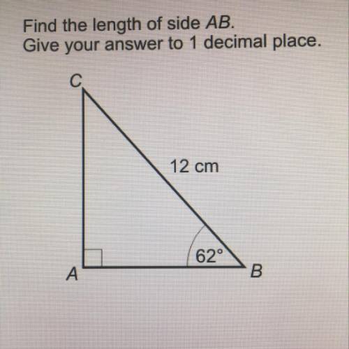 Find the length of side AB.
Give your answer to 1 decimal place.
12 cm
62°
А
B