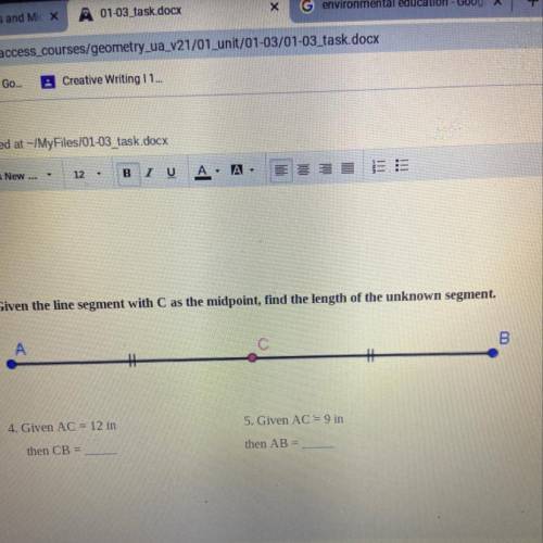 Given the line segment with C as the midpoint, find the length of the unknown segment.