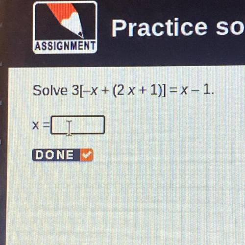 3[-X + (2 x + 1)] = x - 1
X=?