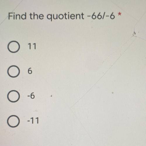 Find the quotient! -66/-6