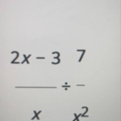 2x-3/x devided by 7/x^2