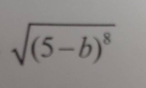 √(5-b)^8

simplifying radicalsplease explain your answer too so i can understand how you did it