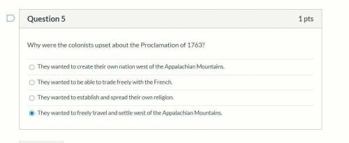 Read the attachment and  Why were the colonists upset about the Proclamation of 1763?
