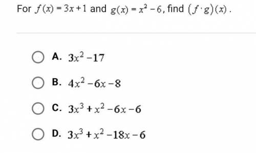 For f(x)=3x+1 and g(x)=x^2-6, Find (F•G)(x)