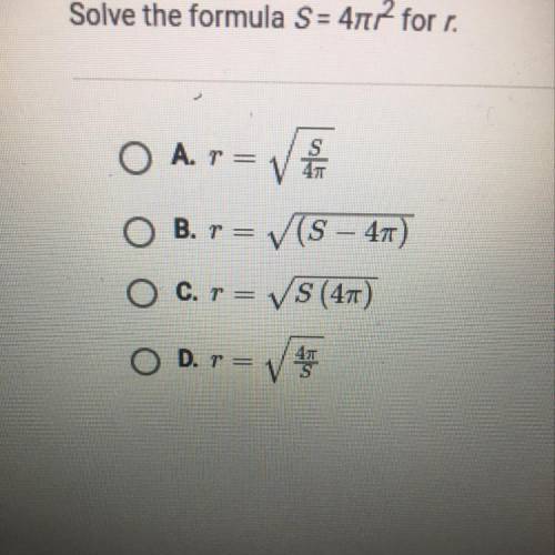 Solve the formula
S =4pi r^2