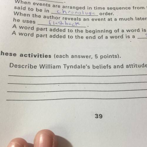 Describe William Tyndale's beliefs and attitudes.
(i need this now)