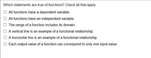 Which statements are true about a function?