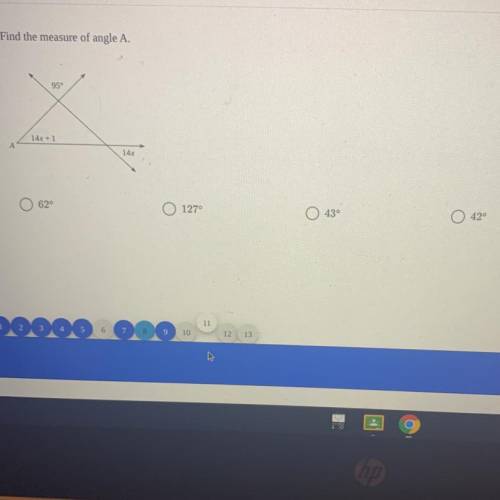 Find the measure of angle A.
95°
14x + 1
A
14x