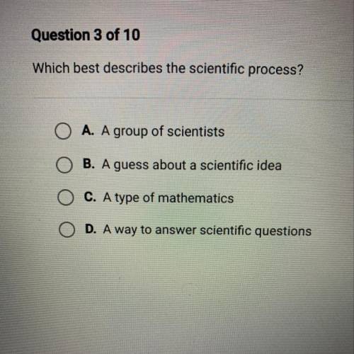 What best describes the scientific process?