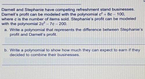 CAN SOMEONE PLS HELP !

Write a polynomial that represents the difference between Stephanie's
prof