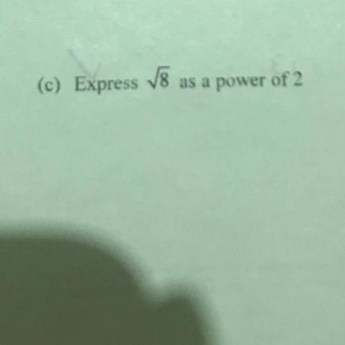 Express square root of 8 as a power of 2