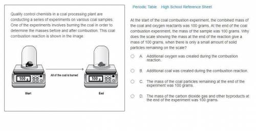 At the start of the coal combustion experiment, the combined mass of the coal and oxygen reactants