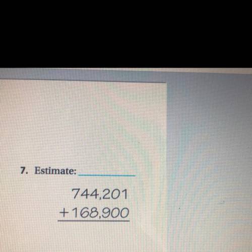 Estimate, the find the sum