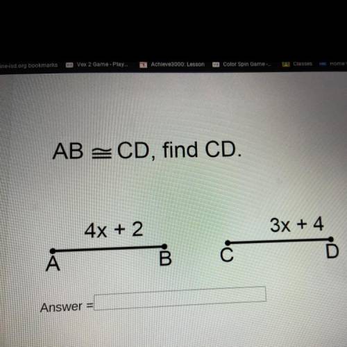 AB = CD, find CD.
4x + 2
3x + 4
A
B
Answer