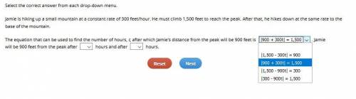 PLEASE HELP! URGENT! Select the correct answer from each drop-down menu. Jamie is hiking up a small