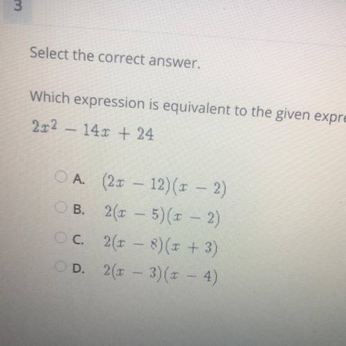 Which expression is equivalent to the given expression? ￼