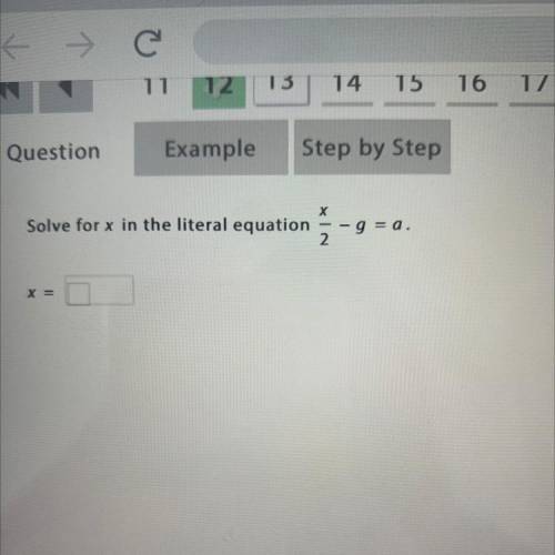 Solve for x in the literal equation x/2-g=a.