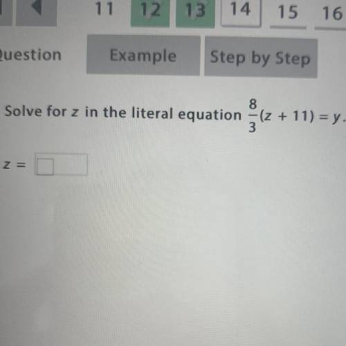 Solve for z in the literal equation 8/3(z+11)=y