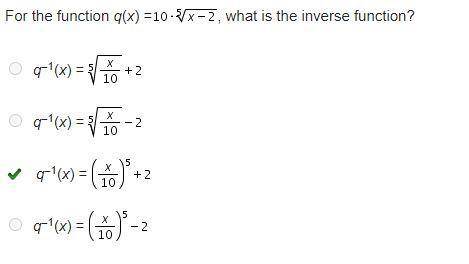 For the function q(x) =10 times RootIndex 5 StartRoot x minus 2 EndRoot, what is the inverse functi