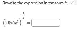 Rewrite the expression in the form k times x^n
