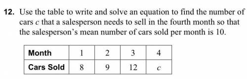 Use the table to write and solve an equationto find the number of carscthat a salesperson needs to