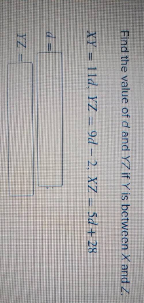 Find the value of d and YZ if Y is between X and Z