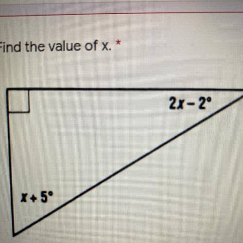 Find the value of x. *
Please help I’m really confused