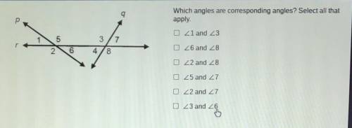 Which angles are corresponding angles? Select all tha apply.