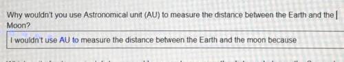 Help

Why wouldn’t you use Astronomical Unit (AU) to measure the distance between