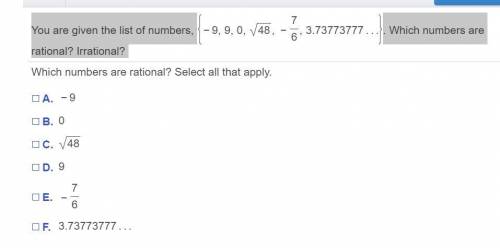 You are given the list of numbers, 
. Which numbers are rational? Irrational?