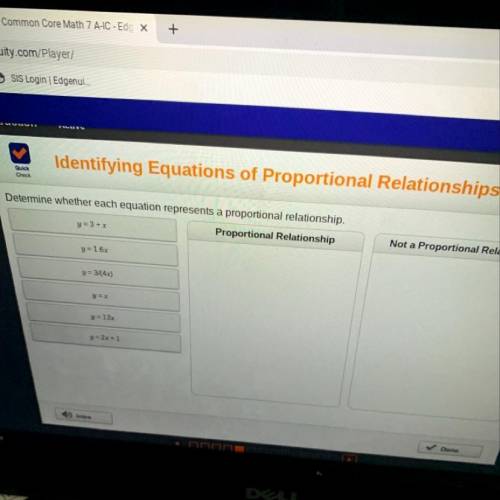 Determine what each equation represents a 
proportional relationship￼
Who knows this answer