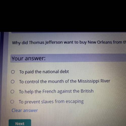 Why did Thomas Jefferson want to buy New Orleans from the French?