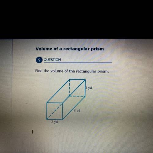Volume of a rectangular prism
? QUESTION
Find the volume of the rectangular prism.