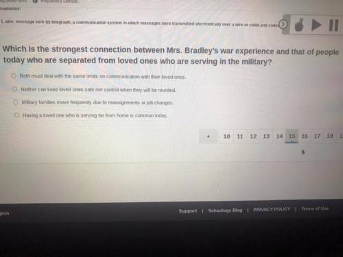 Which is the strongest connection between Mrs. Bradley's war experience and that of people

today