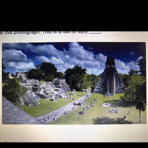 Look at this photograph. This is a ruin of a(n)

A. Maya temple
B. Great Plains city
C. Andean pal