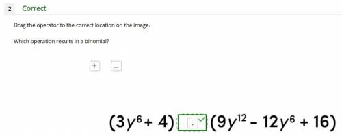 Drag the operator to the correct location on the image.

Which operation results in a binomial?
Mu