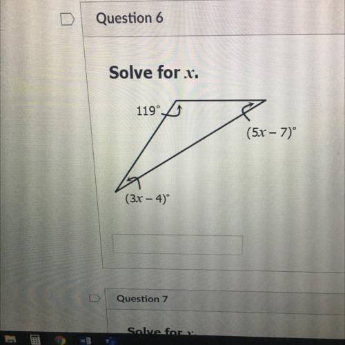 Question 6
10 pts
Solve for x.
119°
(5x - 72°
(3x – 4)º
Please help