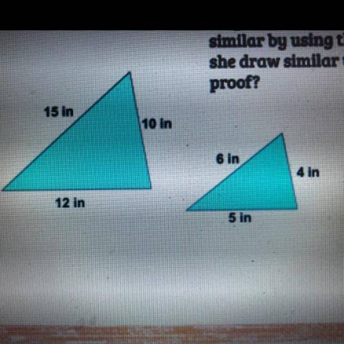 Are these two triangles similar? Explain your answer