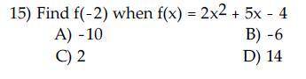 Find f(-2) when f(x)=2x^2+5x-4