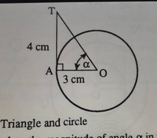 A) Calculate the magnitude of the angle a in the diagram above.

b) Find the length of OT