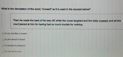 What is the denotation of the word crowed as it is used in the excerpt below?

pls hurry i'll gi