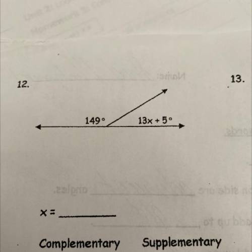 Please solve for X. Then, circle whether each angle pair is complementary or supplementary