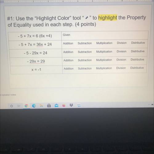 Please Help - What property of equality is used in each step ?

 
Addition , Subtraction , Multipli