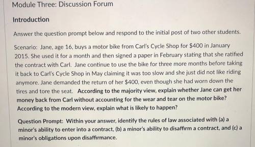 Scenario: Jane, age 16, buys a motor bike from Carl's Cycle Shop for $400 in January 2015. She used